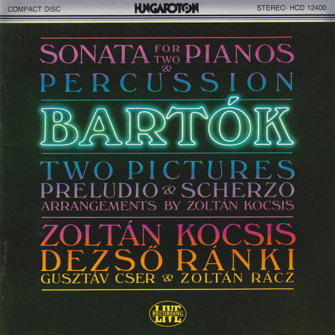 Bartók: Sonata For Two Pianos And Percussion Etc.