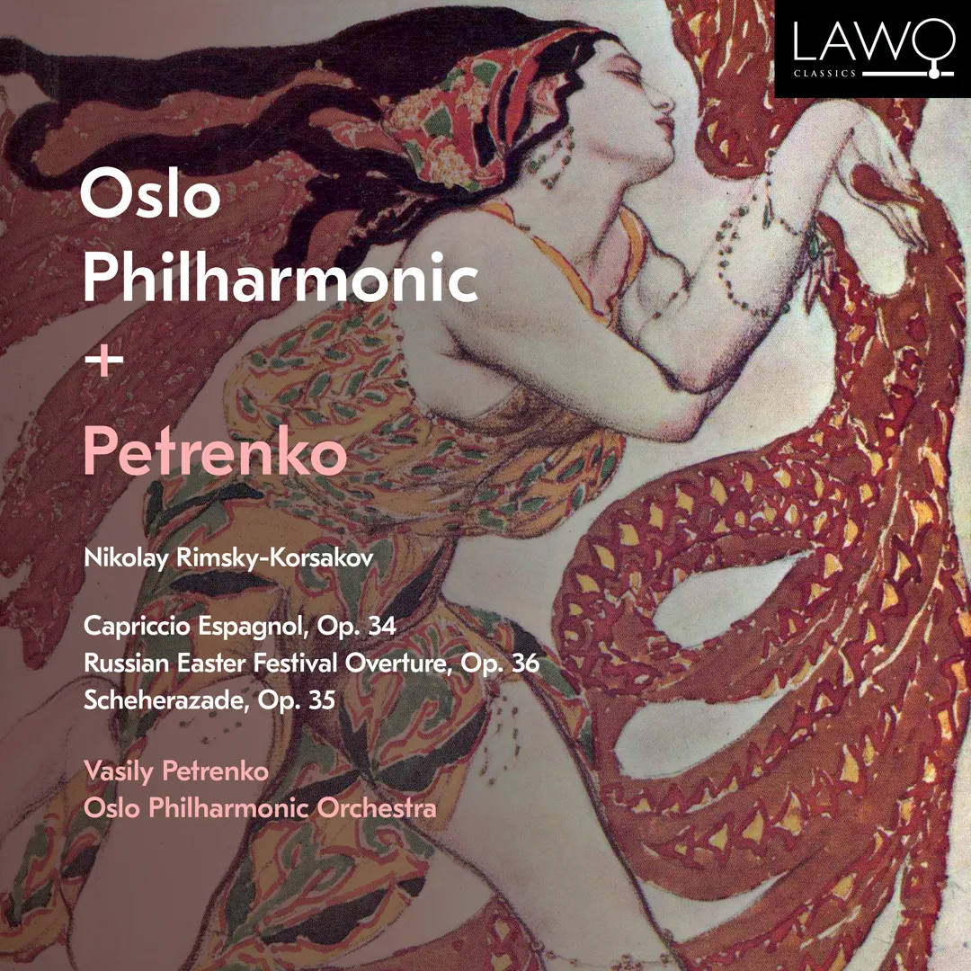 Capriccio Espagnol, Op. 34 / Russian Easter Festival Overture, Op. 36 / Scheherazade, Op. 35