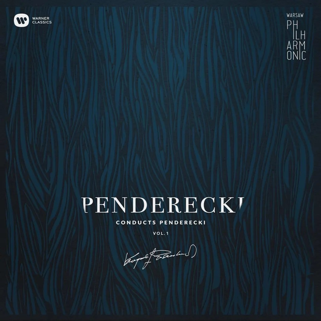 Penderecki Conducts Penderecki, Vol. 1