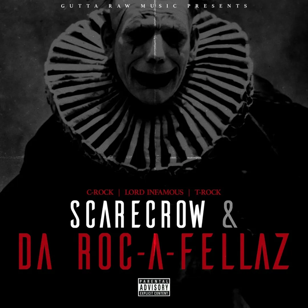 Scarecrow & Da Roc-a-Fellaz