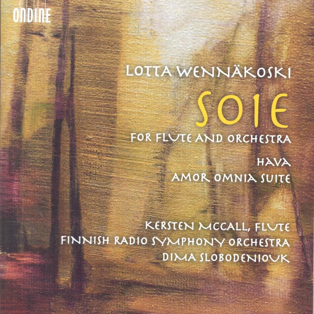 Soie for Flute and Orchestra / Hava / Amor Omnia Suite