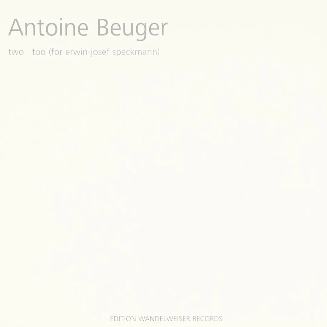 two . too (for erwin-josef speckmann)