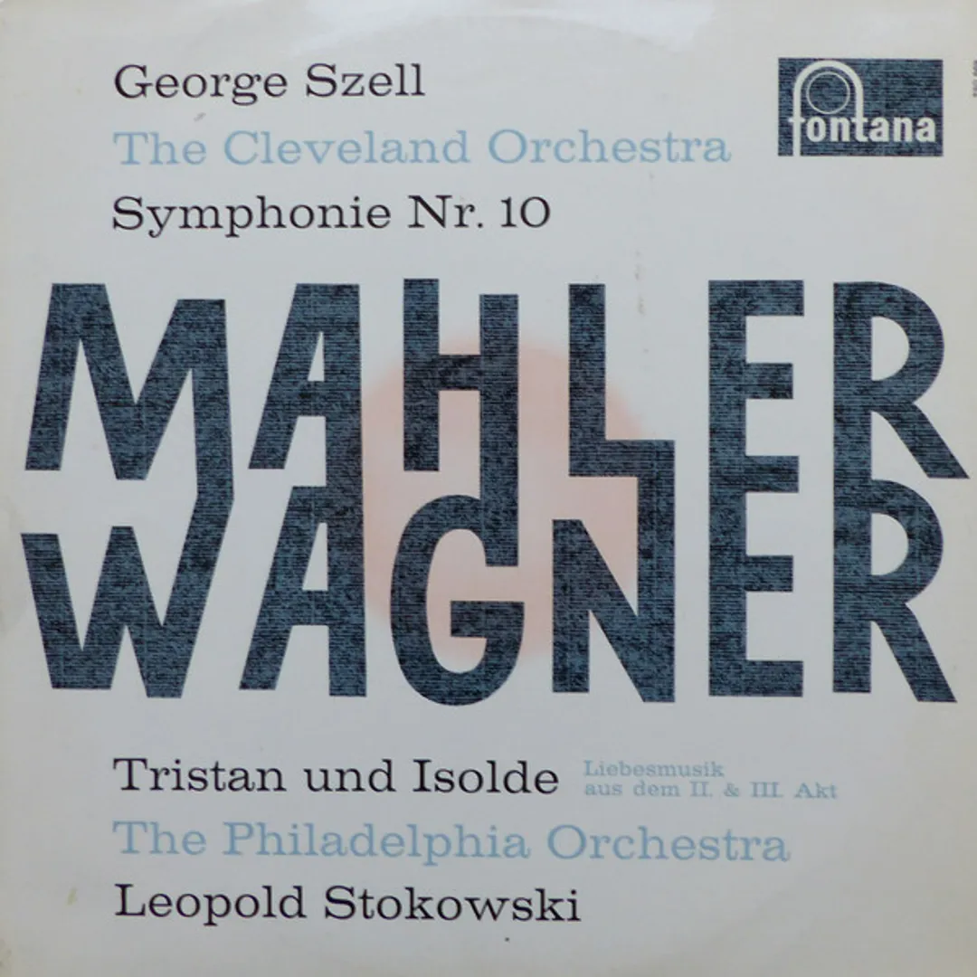 Mahler: Symphony no. 10 / Wagner: Tristan und Isolde (Love music from Acts II & III)