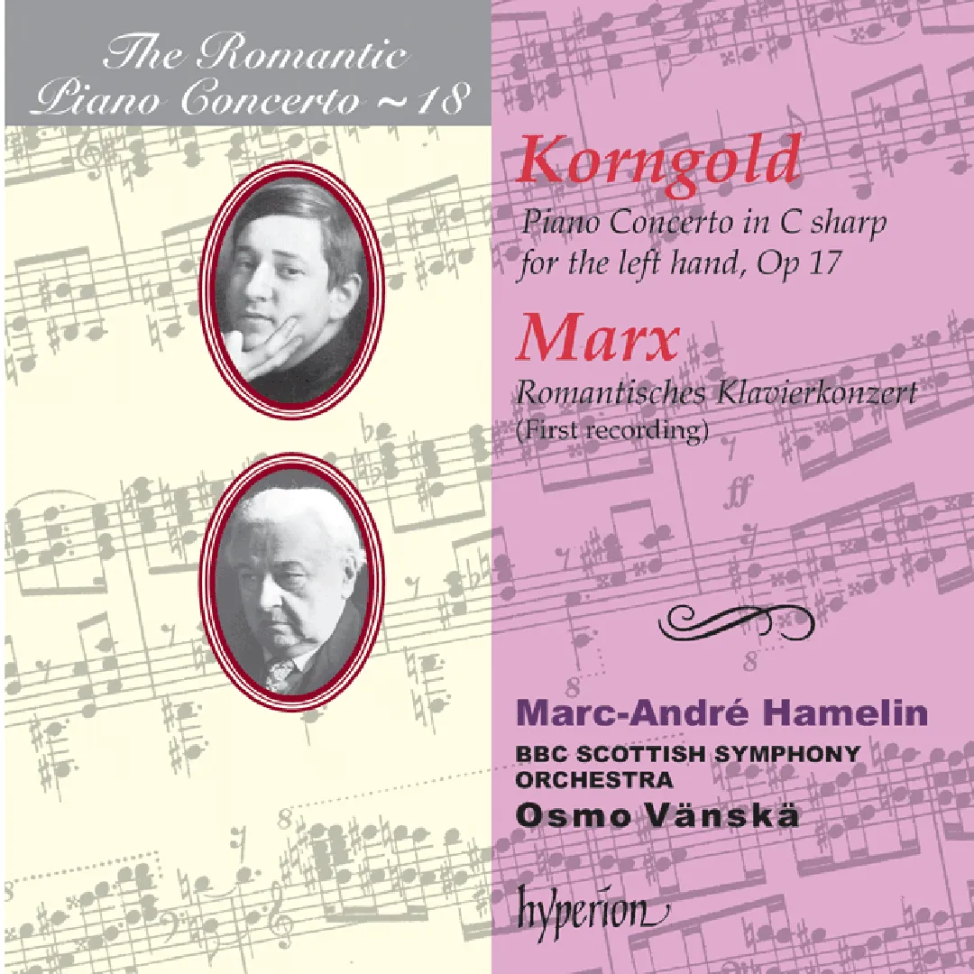 The Romantic Piano Concerto, Volume 18: Korngold: Piano Concerto in C-sharp for the Left Hand, op. 17 / Marx: Romantisches Klavierkonzert