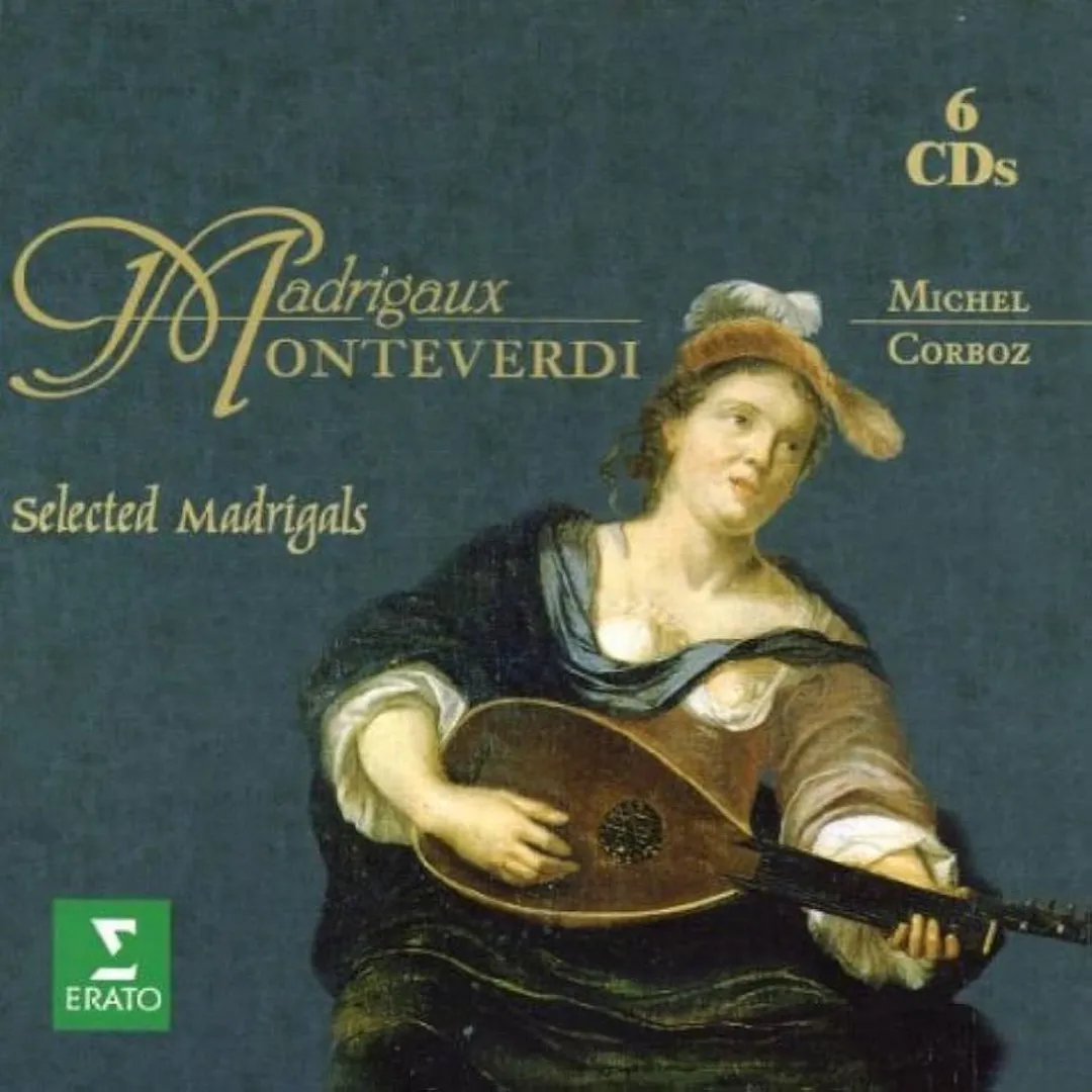 Madrigaux Monteverdi: Selected Madrigals
