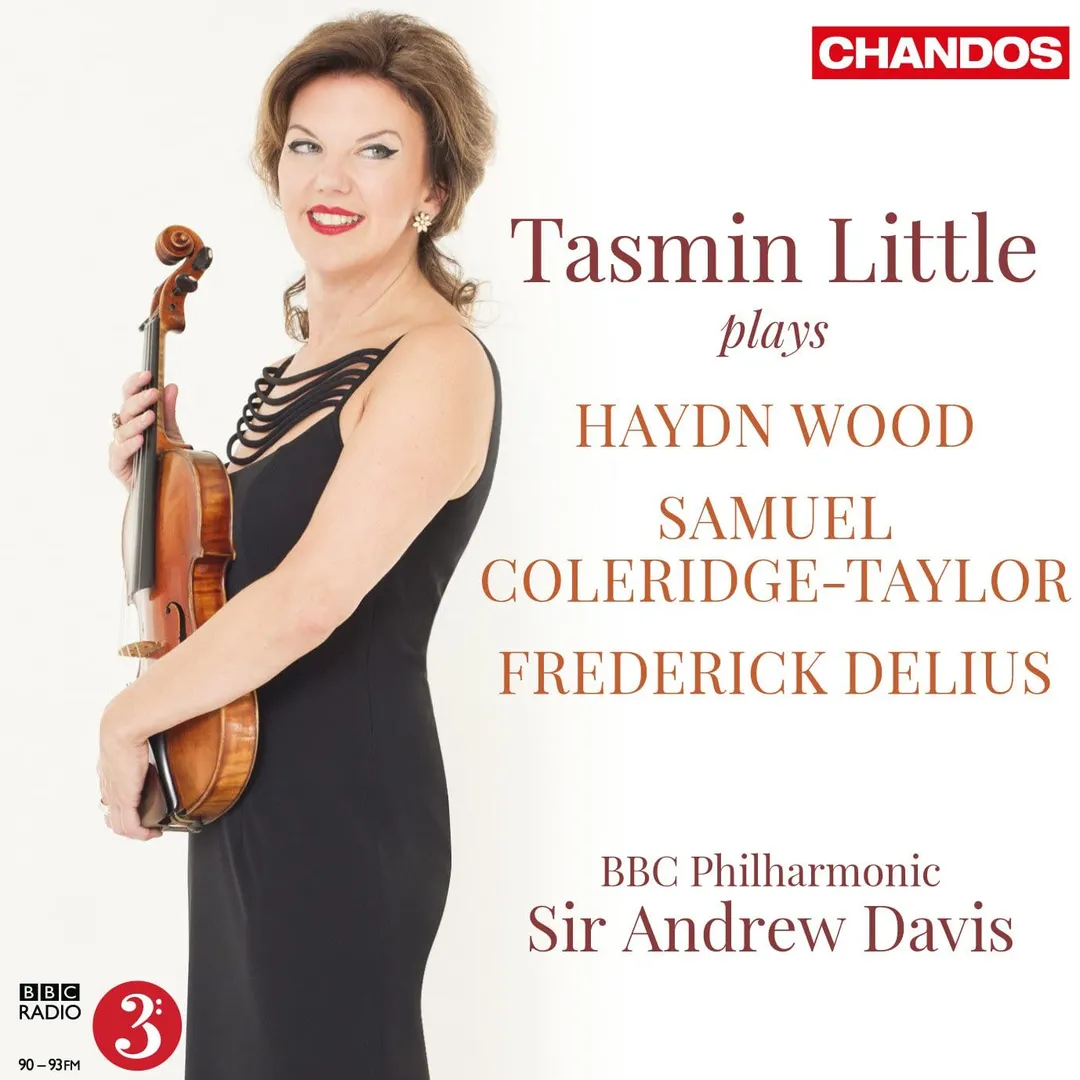 Tasmin Little Plays Haydn Wood, Samuel Coleridge-Taylor, Frederick Delius