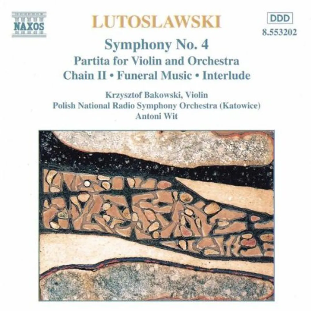 Symphony no. 4 / Partita for Violin and Orchestra / Chain II / Funeral Music / Interlude