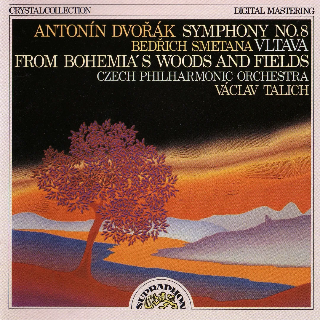 Dvořák: Symphony no. 8 / Smetana: Vltava / From Bohemia’s Woods and Fields