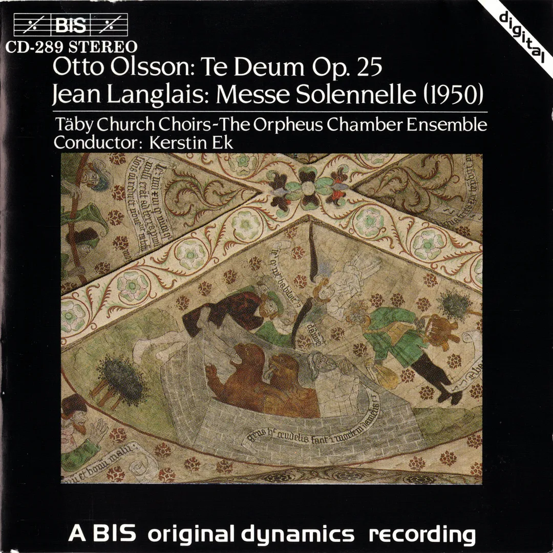 Olsson: Te Deum, op. 25 / Langlais: Messe solennelle