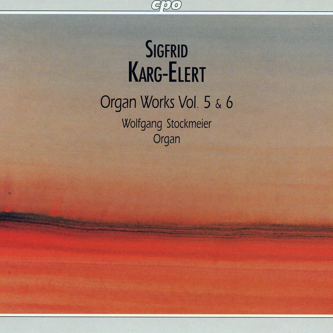 Organ Works, Vol. 5 & 6