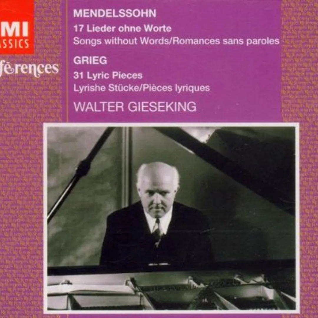 Mendelssohn: Lieder ohne Worte, Grieg: Lyric Pieces