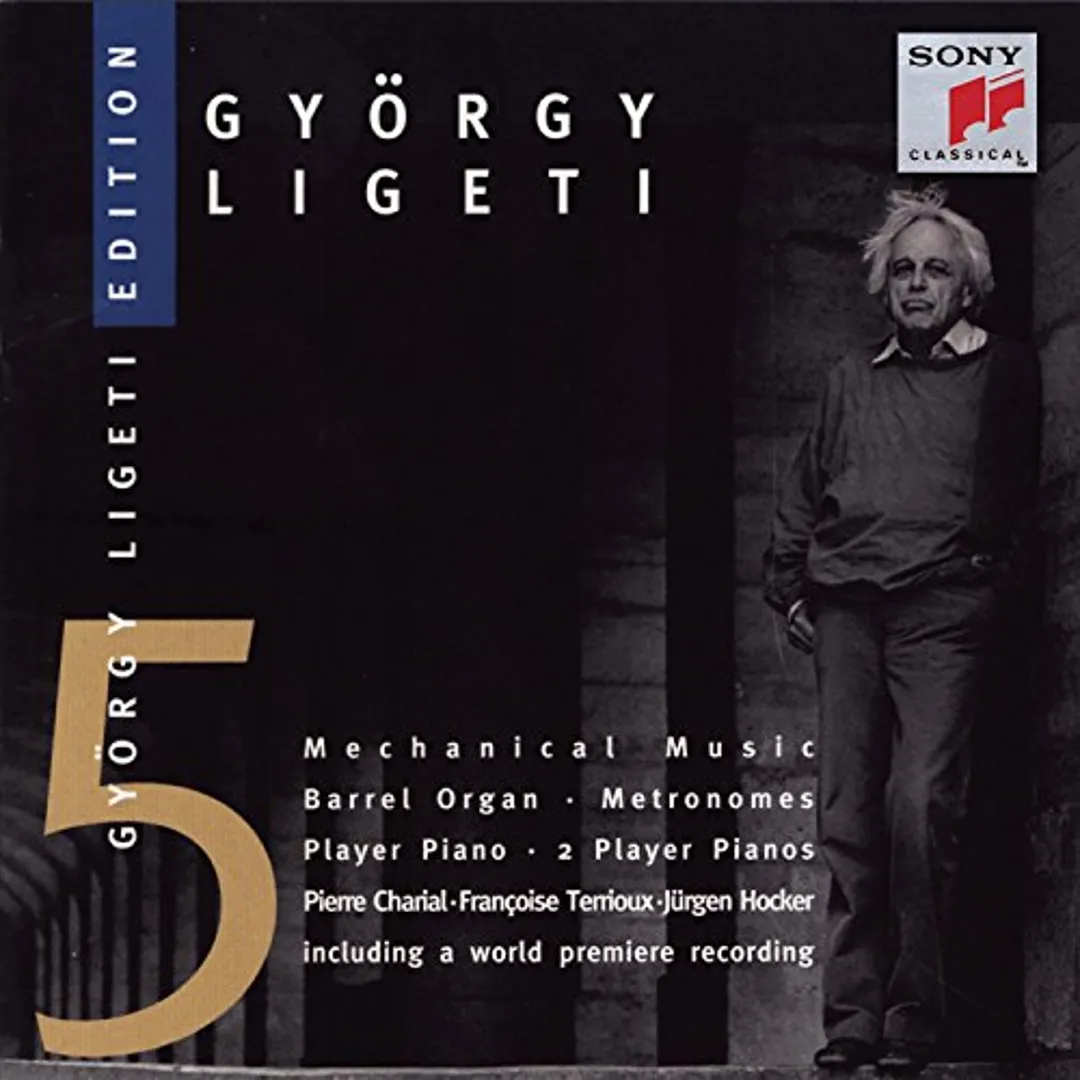 Ligeti Edition 5: Mechanical Music