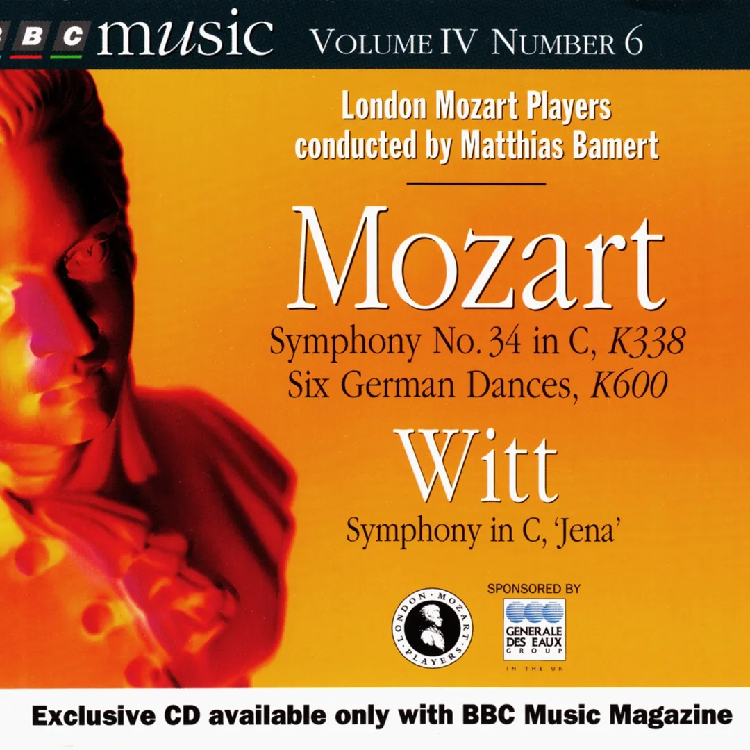 BBC Music, Volume 4, Number 6: Mozart: Symphony No. 34, Six German Dances / Witt: Symphony in C 'Jena'