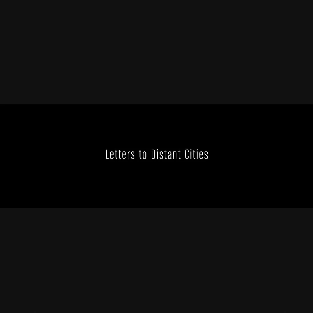 Letters to Distant Cities
