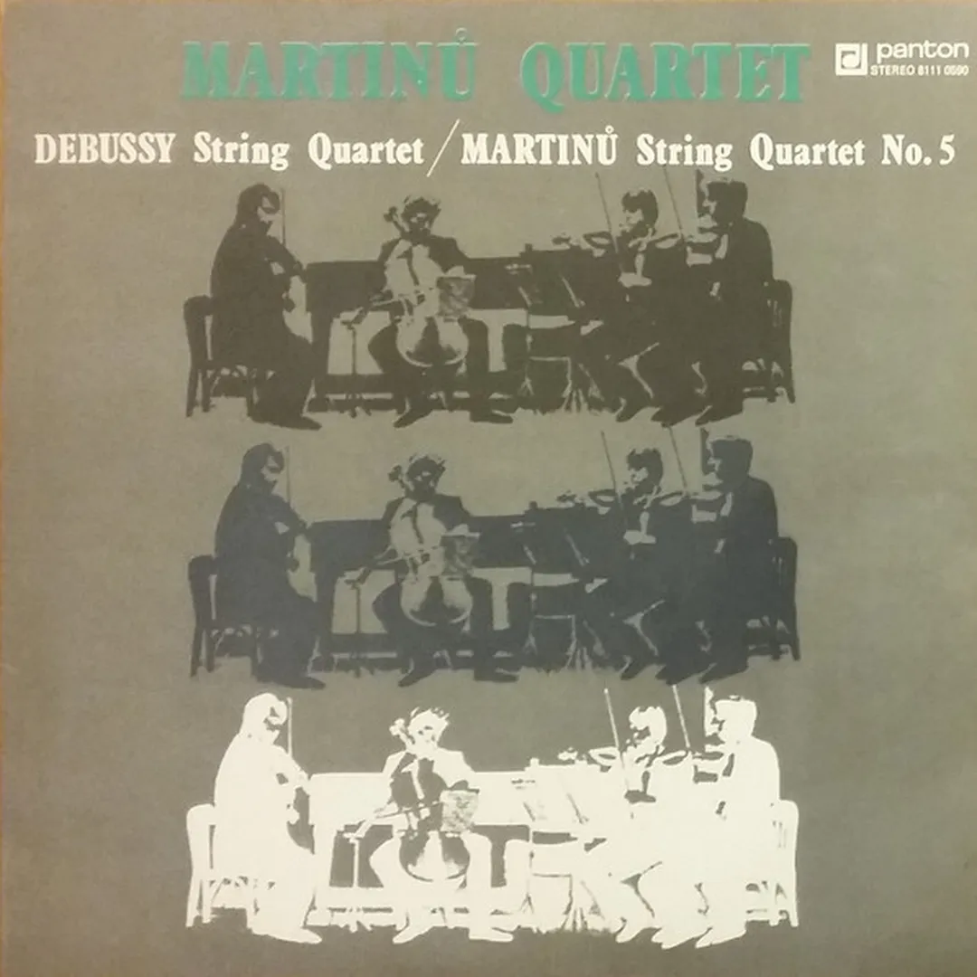Debussy: String Quartet / Martinů: String Quartet no. 5