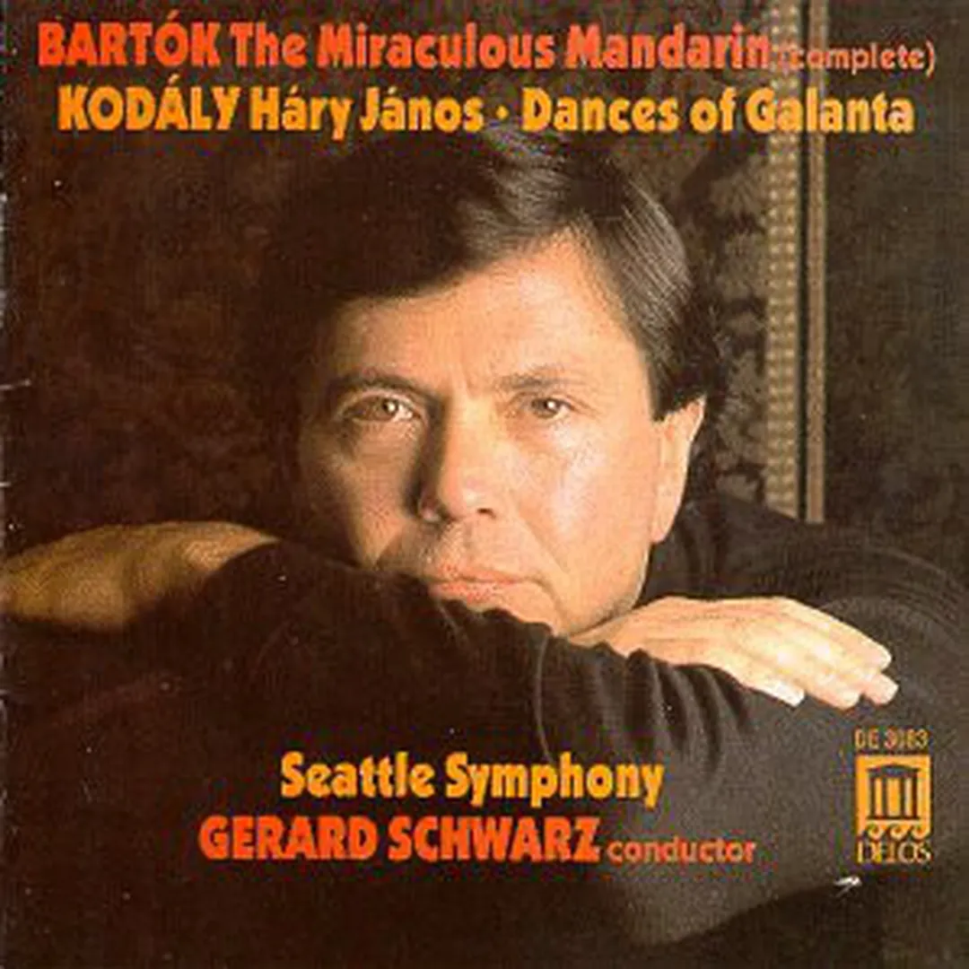 Bartók: The Miraculous Mandarin (complete) / Kodály: Háry János / Dances of Galanta