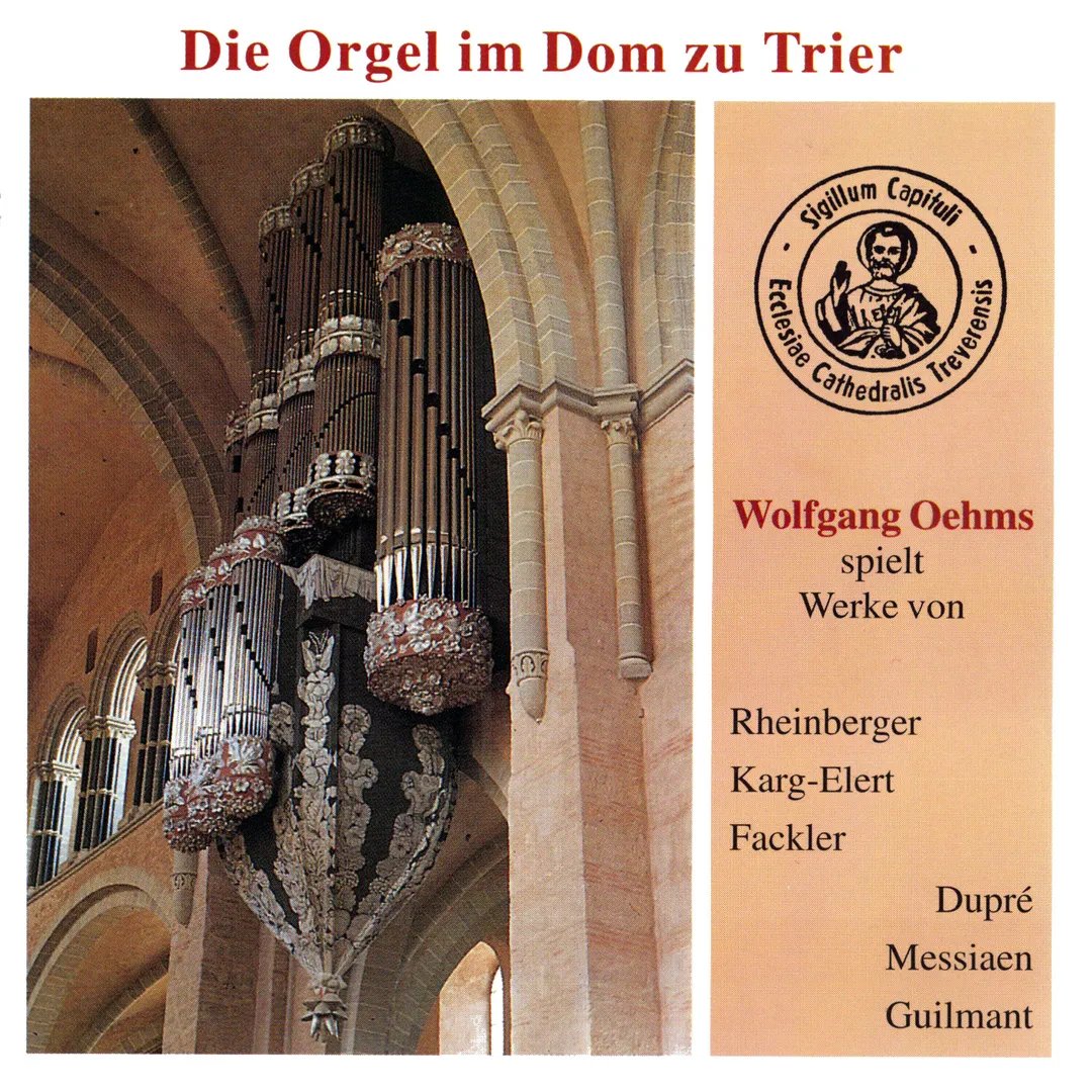 Die Orgel im Dom zu Trier