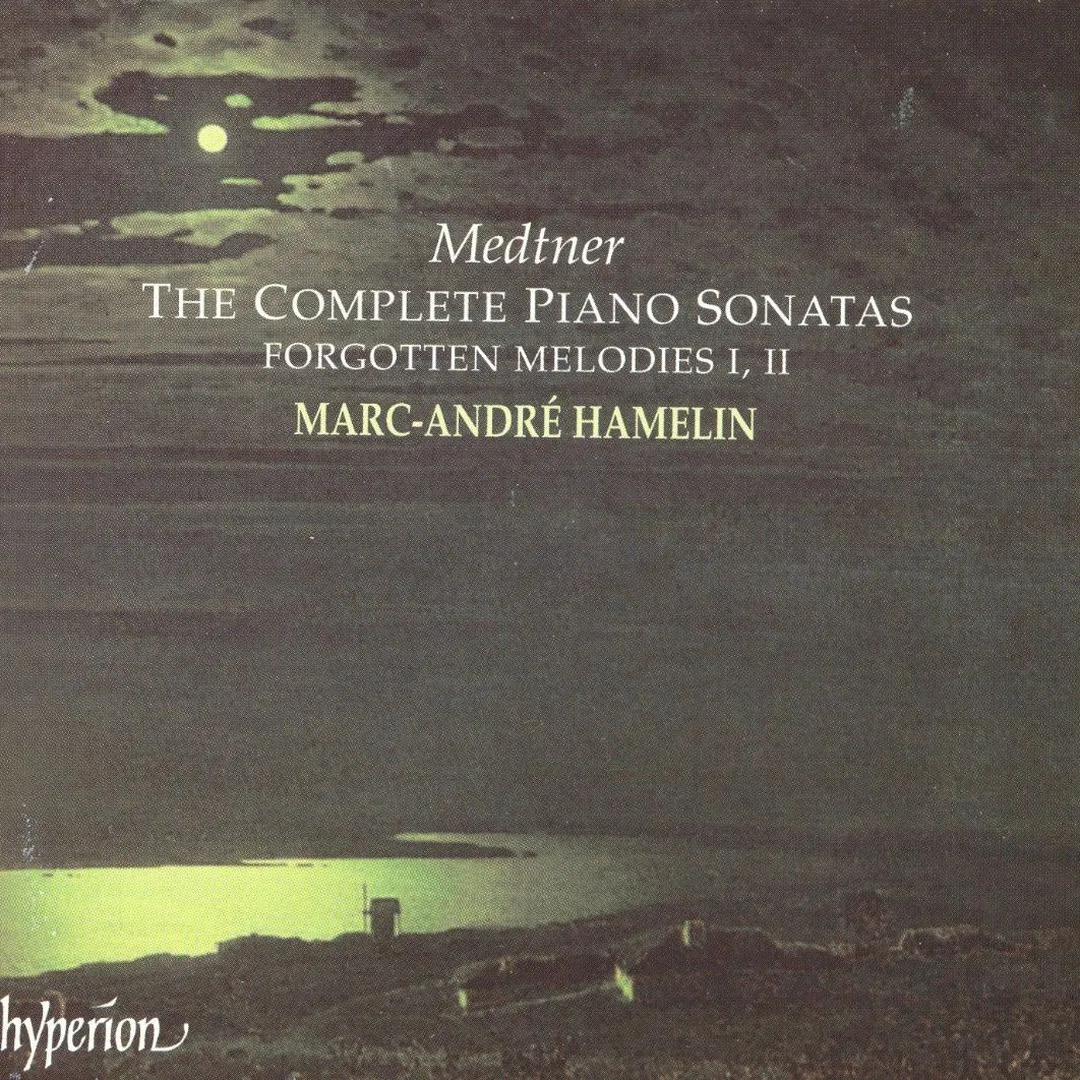 The Complete Piano Sonatas / Forgotten Melodies I, II