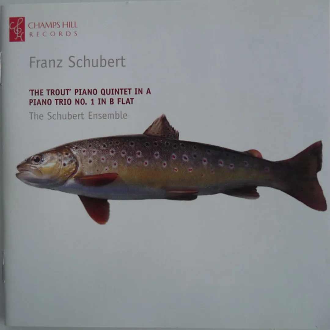 'The Trout' Piano Quintet in A / Piano Trio No.1 In B-flat