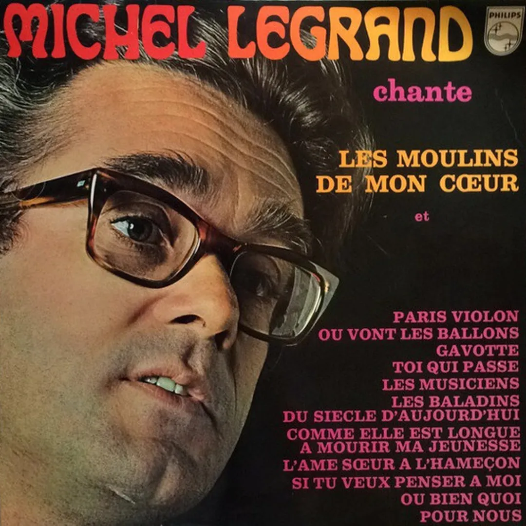 Michel Legrand chante Les Moulins de mon cœur