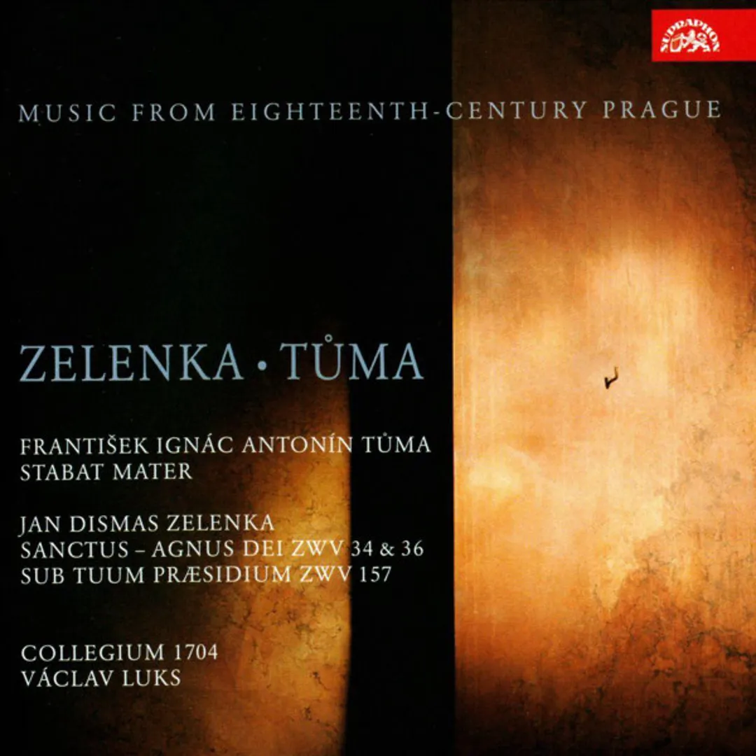 František Ignác Tůma: Stabat Mater / Jan Dismas Zelenka: Santus / Agnus Dei ZWV 34 & 36 / Sub Tuum Præsidium ZWV 157