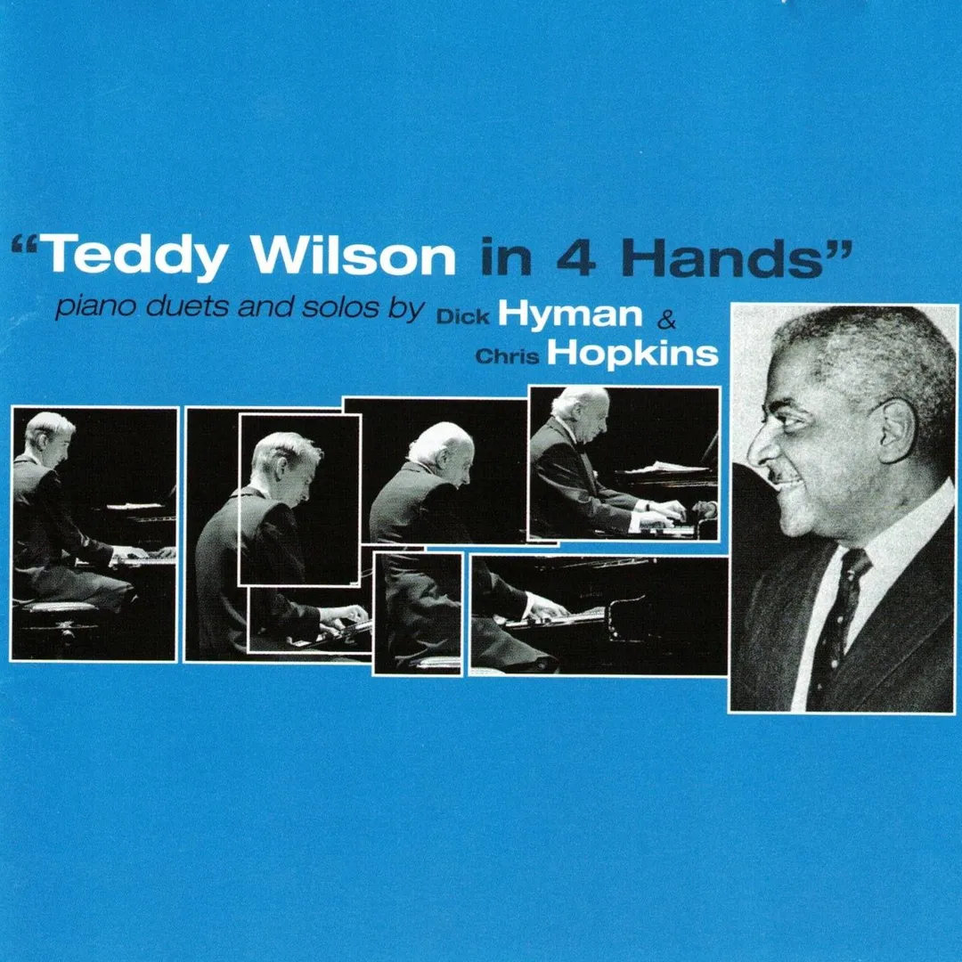 Teddy Wilson in 4 Hands