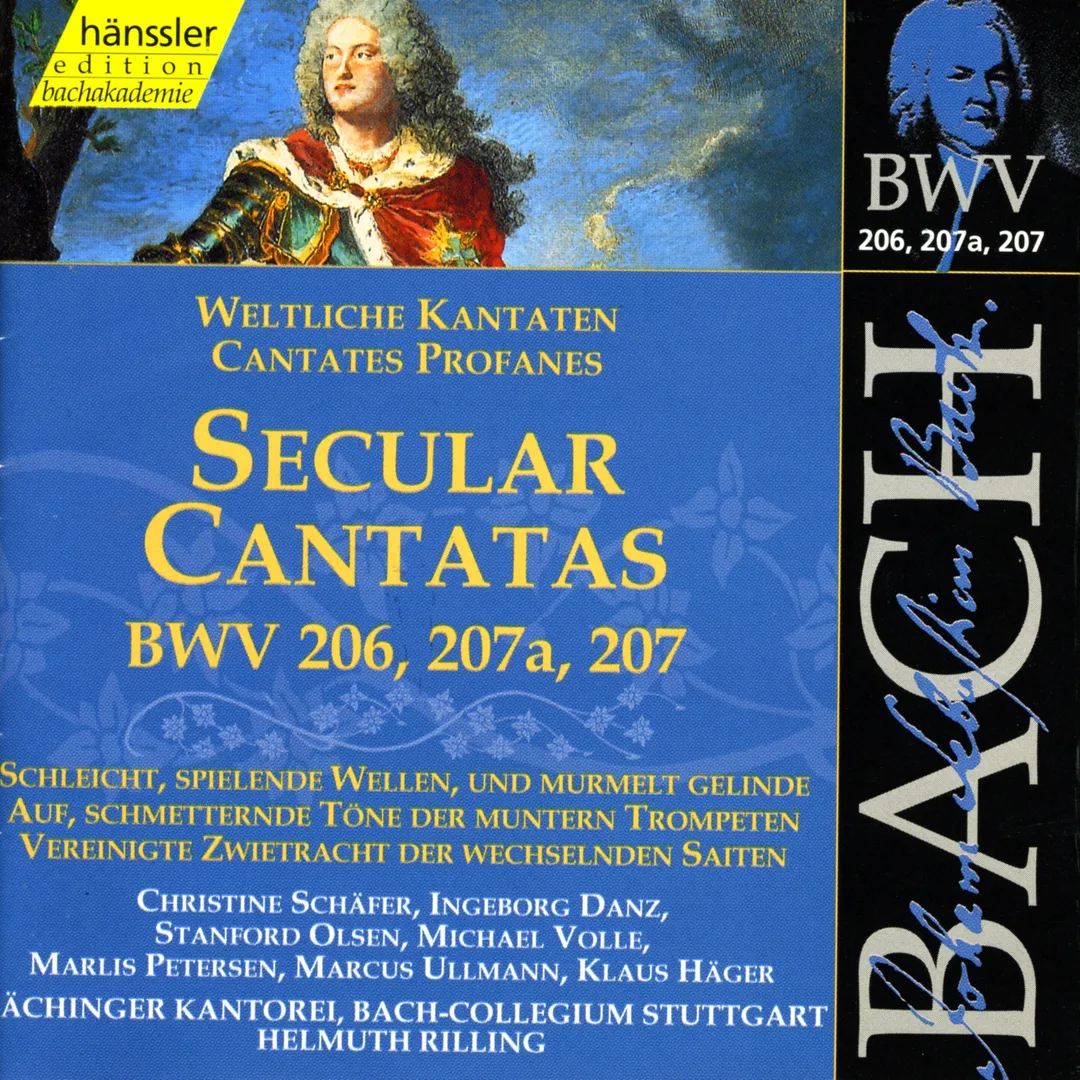 Secular Cantatas BWV 206, 207a, 207