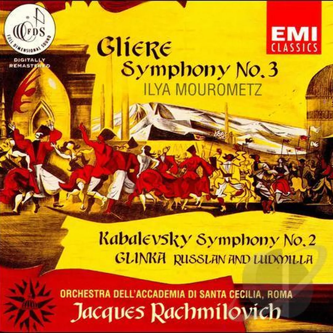 Glière: Symphony no. 3 "Ilya Mourometz" / Kabalevsky: Symphony no. 2 / Glinka: Russlan and Ludmila