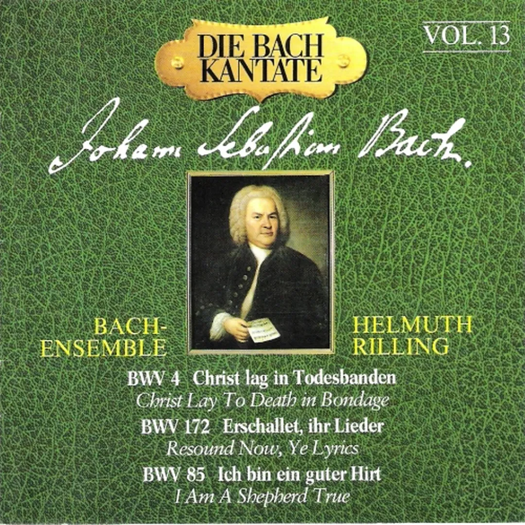 Die Bach-Kantate, Volume 13: BWV 4, 172, 85