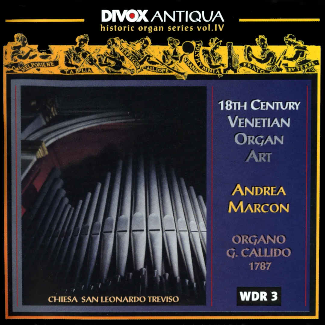 18th Century Venetian Organ Art (Historic Organ Series, Vol. IV)