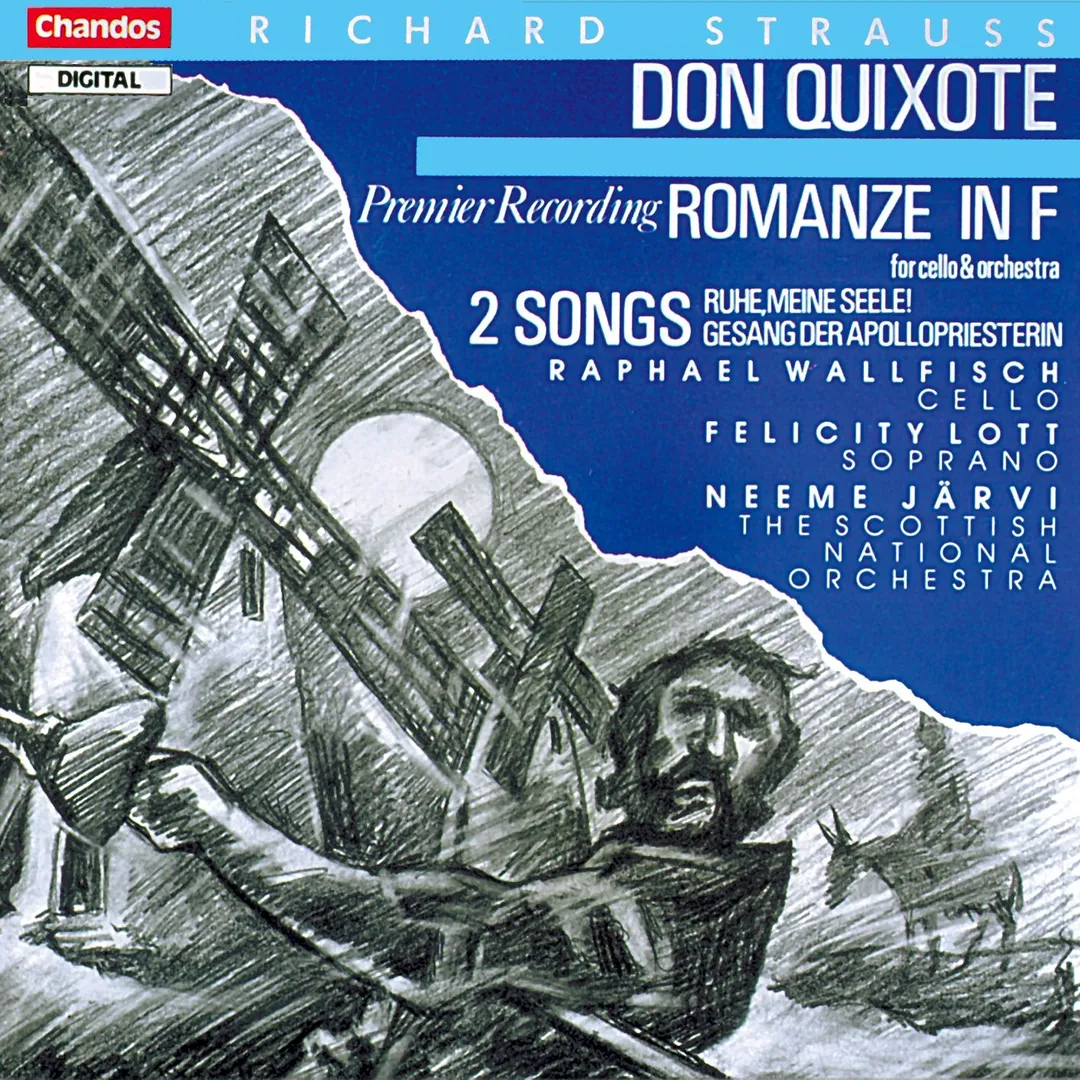 Don Quixote / Romanze in F / Ruhe, meine Seele! / Gesang der Apollopriesterin