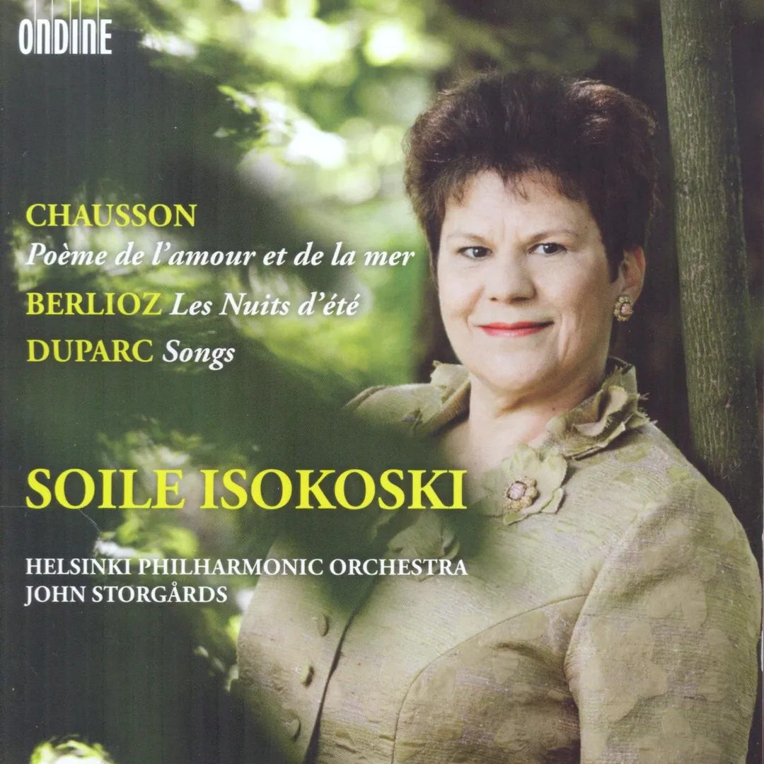 Chausson: Poème de l’amour et de la mer / Berlioz: Nuits d’été / Duparc: Songs