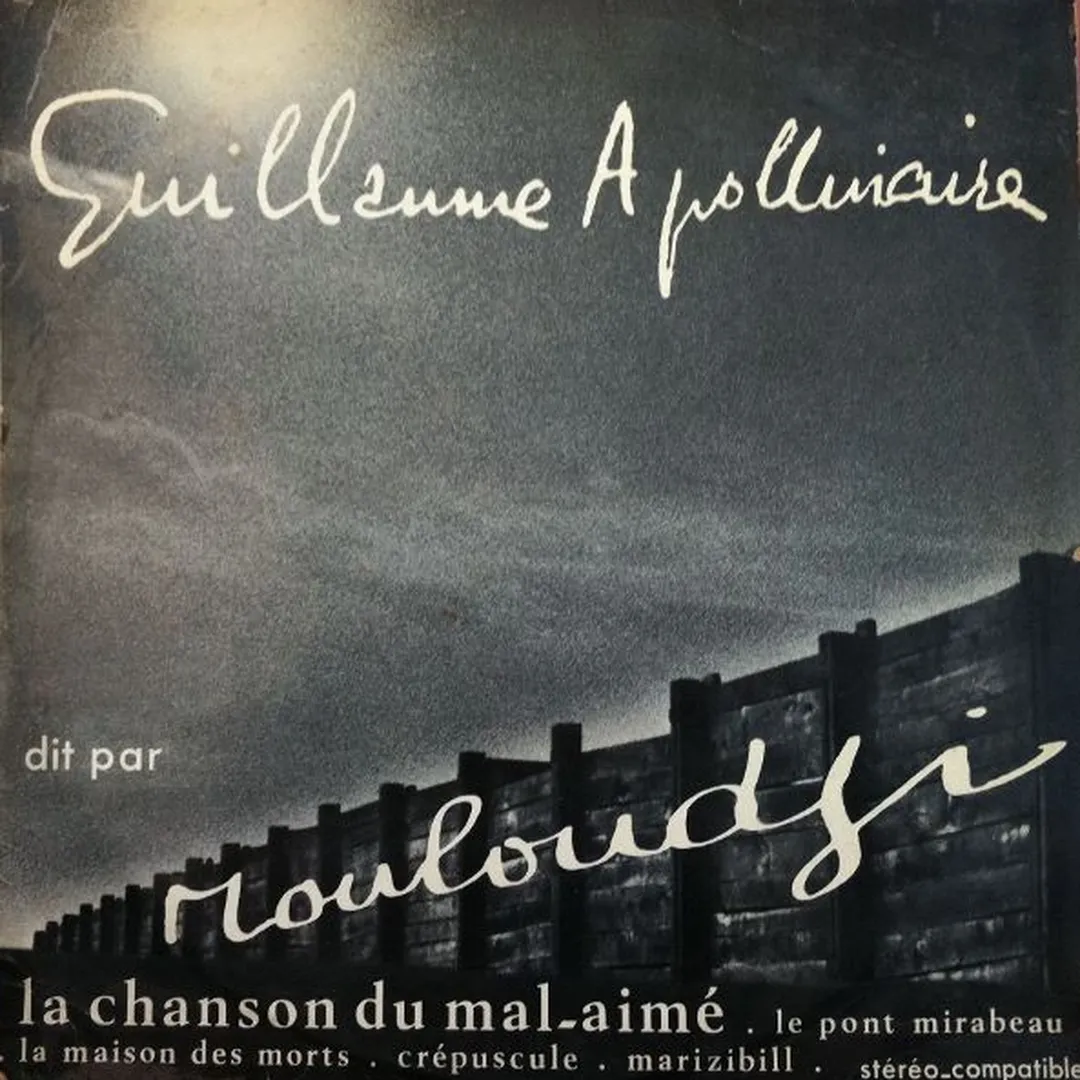 Guillaume Apollinaire dit par Mouloudji