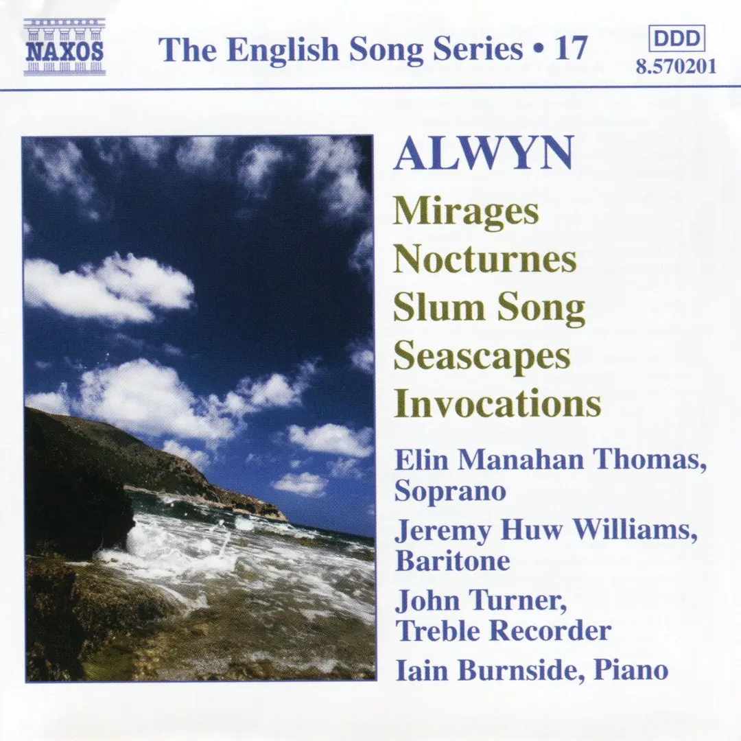 The English Song Series, Volume 17: Mirages / Nocturnes / Slum Song / Seascapes / Invocations