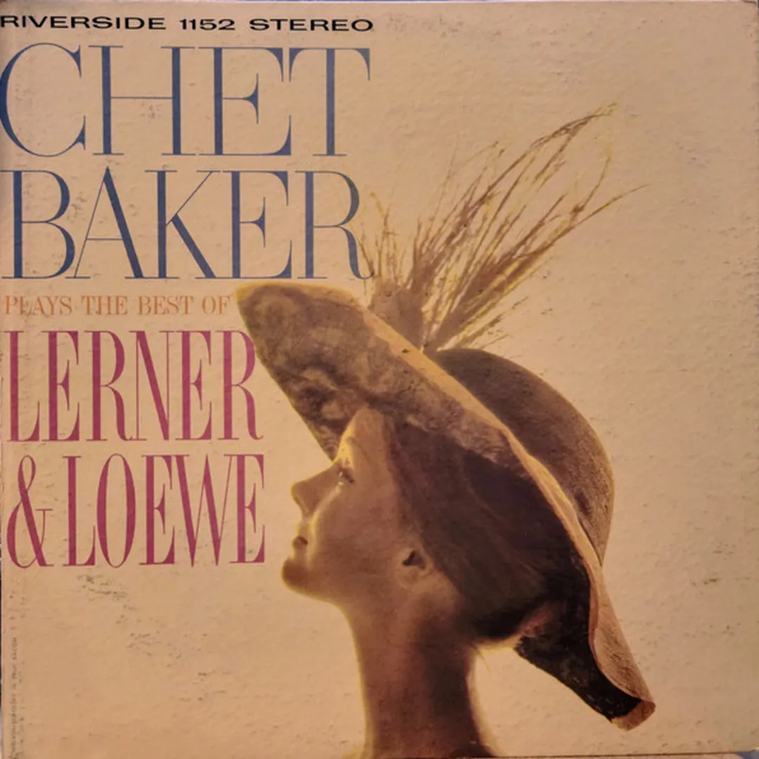 Chet Baker Plays the Best of Lerner & Loewe