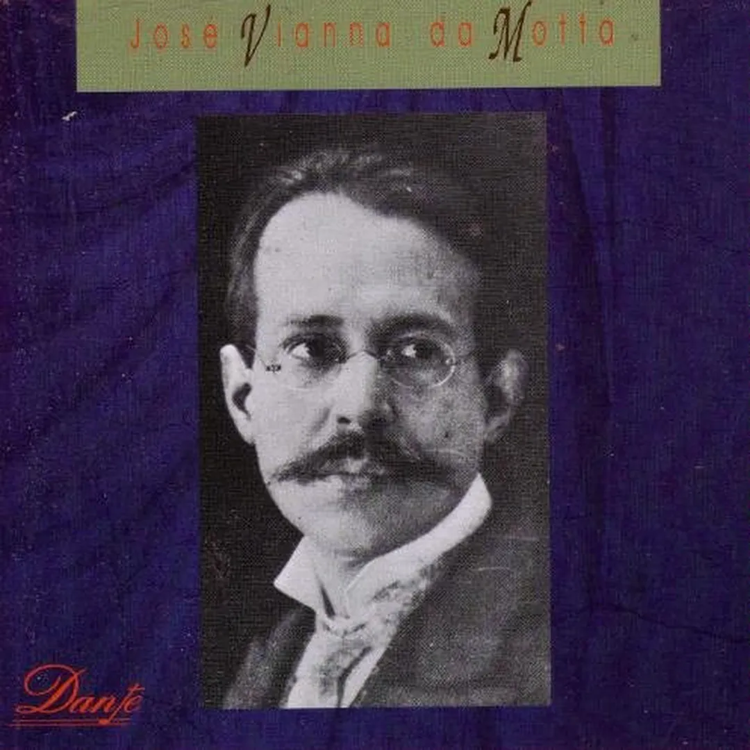 José Vianna da Motta: The Complete Recordings