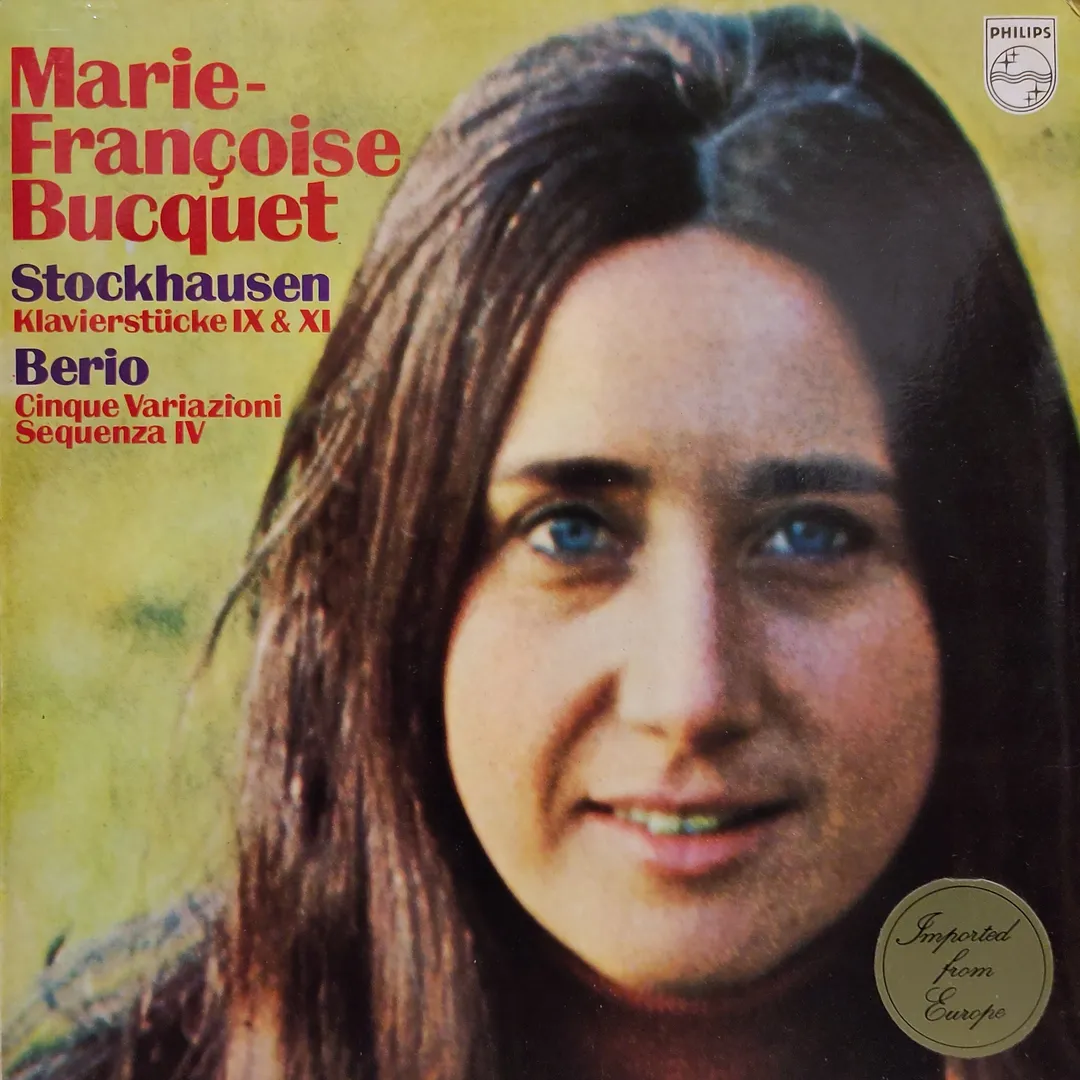 Stockhausen: Klavierstücke IX & XI / Berio: Cinque Variazioni / Berio: Sequenza IV