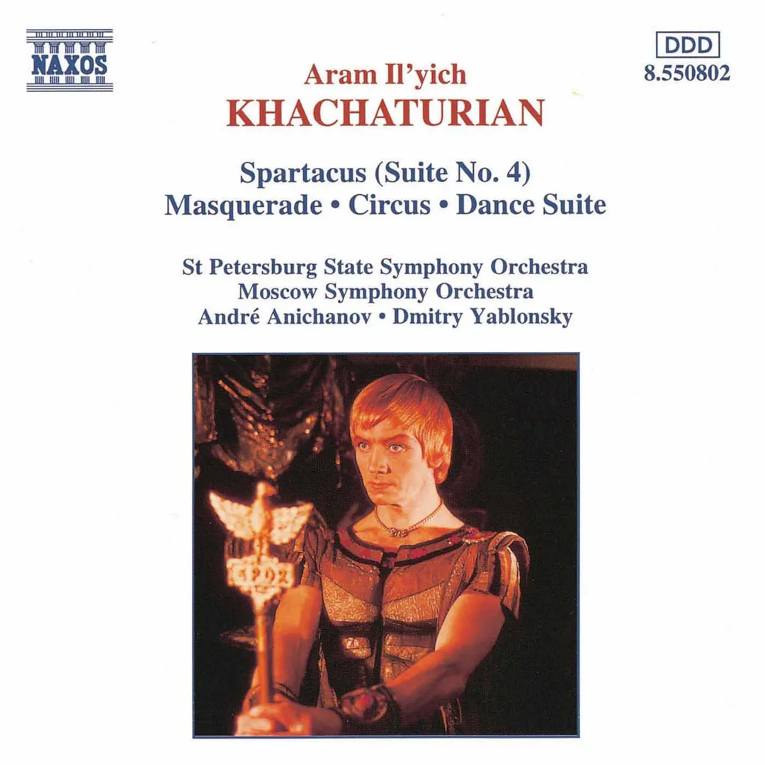 Spartacus (Suite no. 4) / Masquerade / Circus / Dance Suite