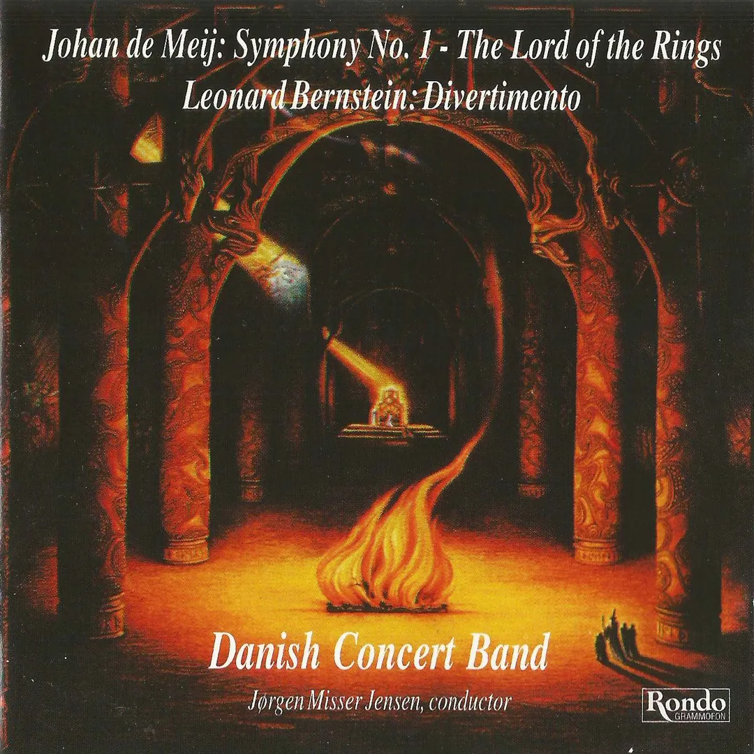 De Meij: Symphony no. 1 "The Lord of the Rings / Bernstein: Divertimento