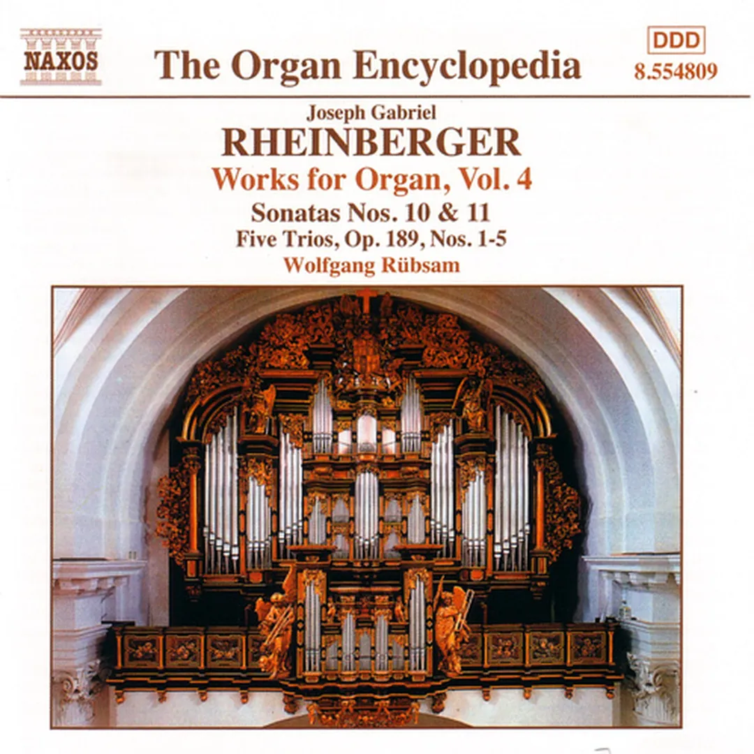 Works for Organ, Volume 4: Sonatas nos. 10 & 11 / Five Trios, op. 189, nos. 1-5