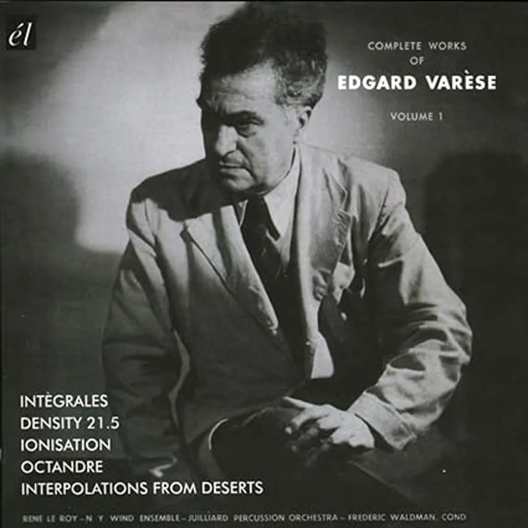 Complete Works of Edgard Varese, Volume 1