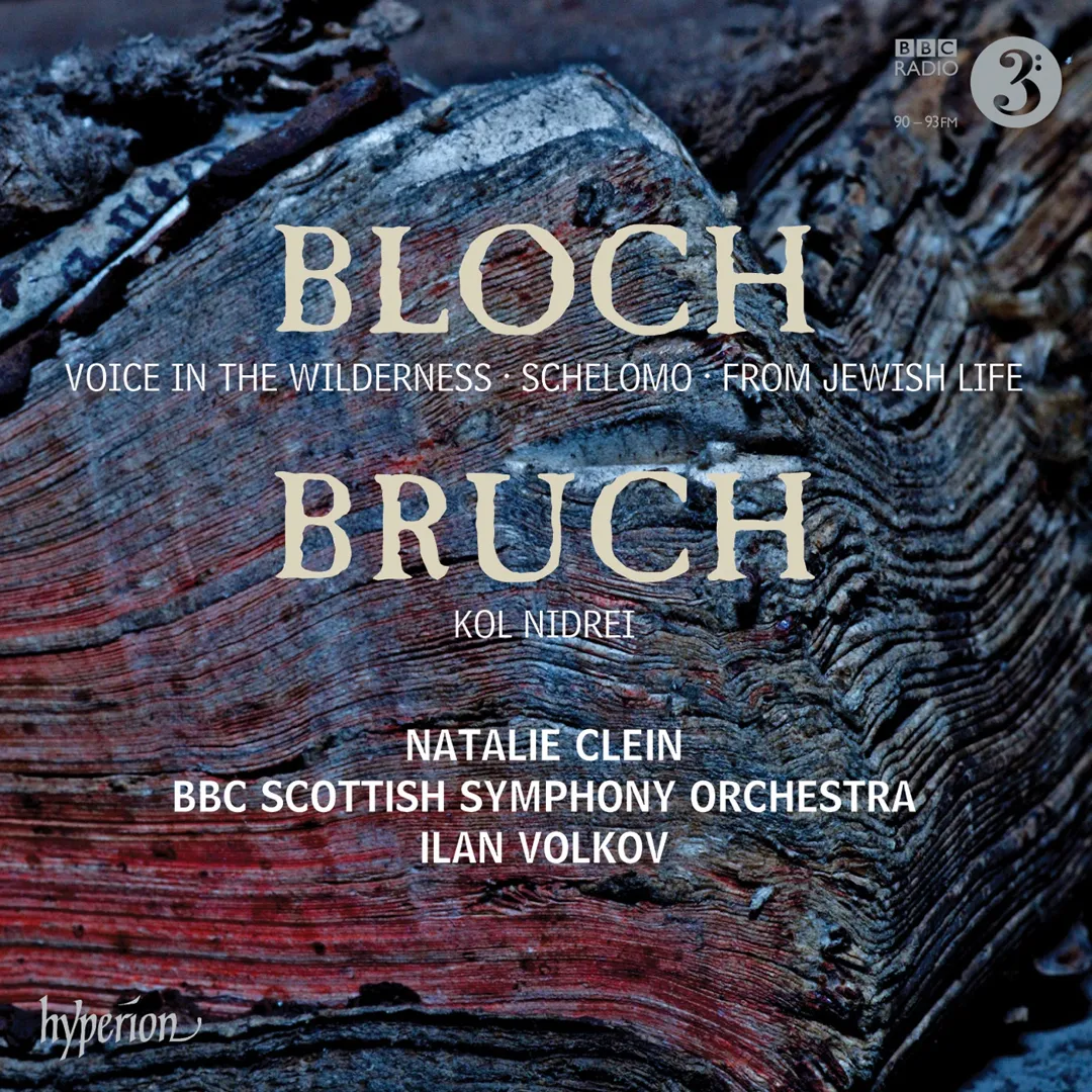 Bloch: Voice in the Wilderness / Schelomo / From Jewish Life / Bruch: Kol Nidrei