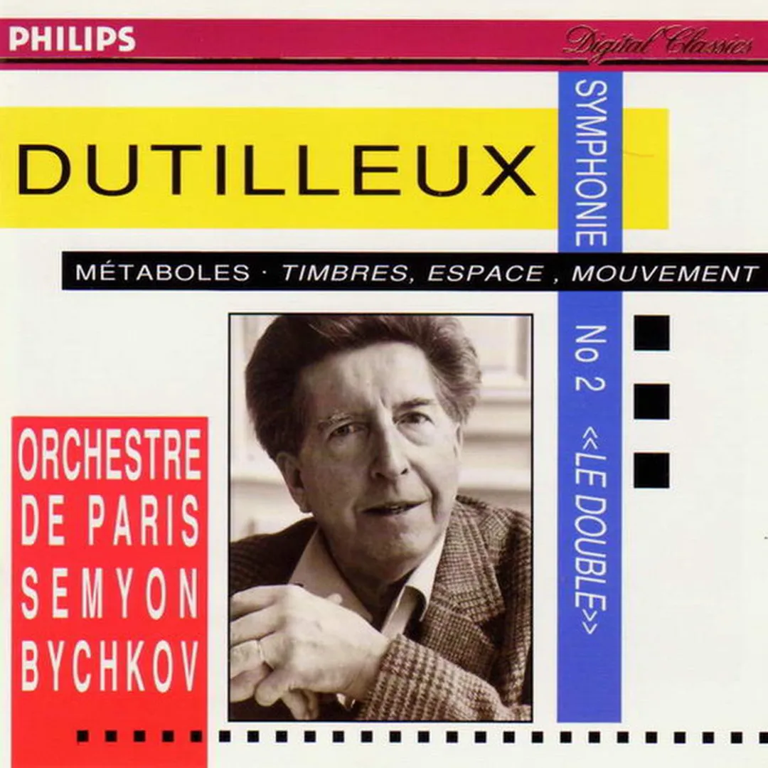 Symphonie N° 2 «Le Double» / Métaboles / Timbres, Espace, Mouvement