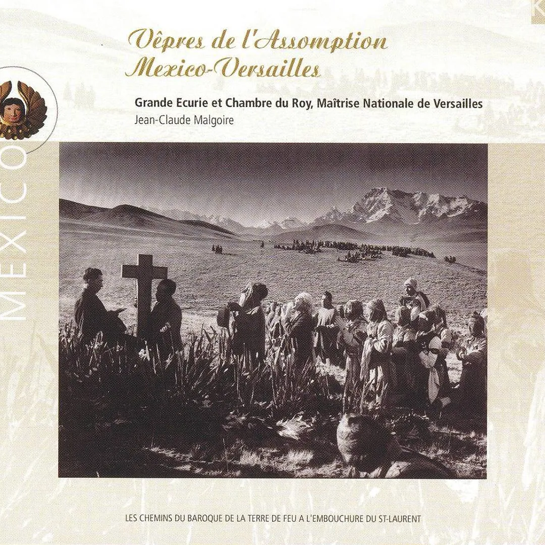 Vépres De L'assomption Mexico - Versailles