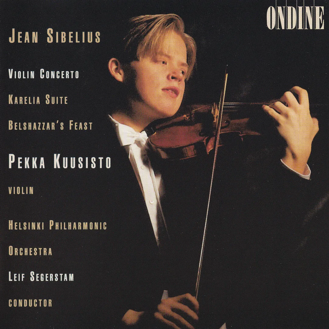 Violin Concerto in D minor / Karelia Suite / Belshazzar’s Feast