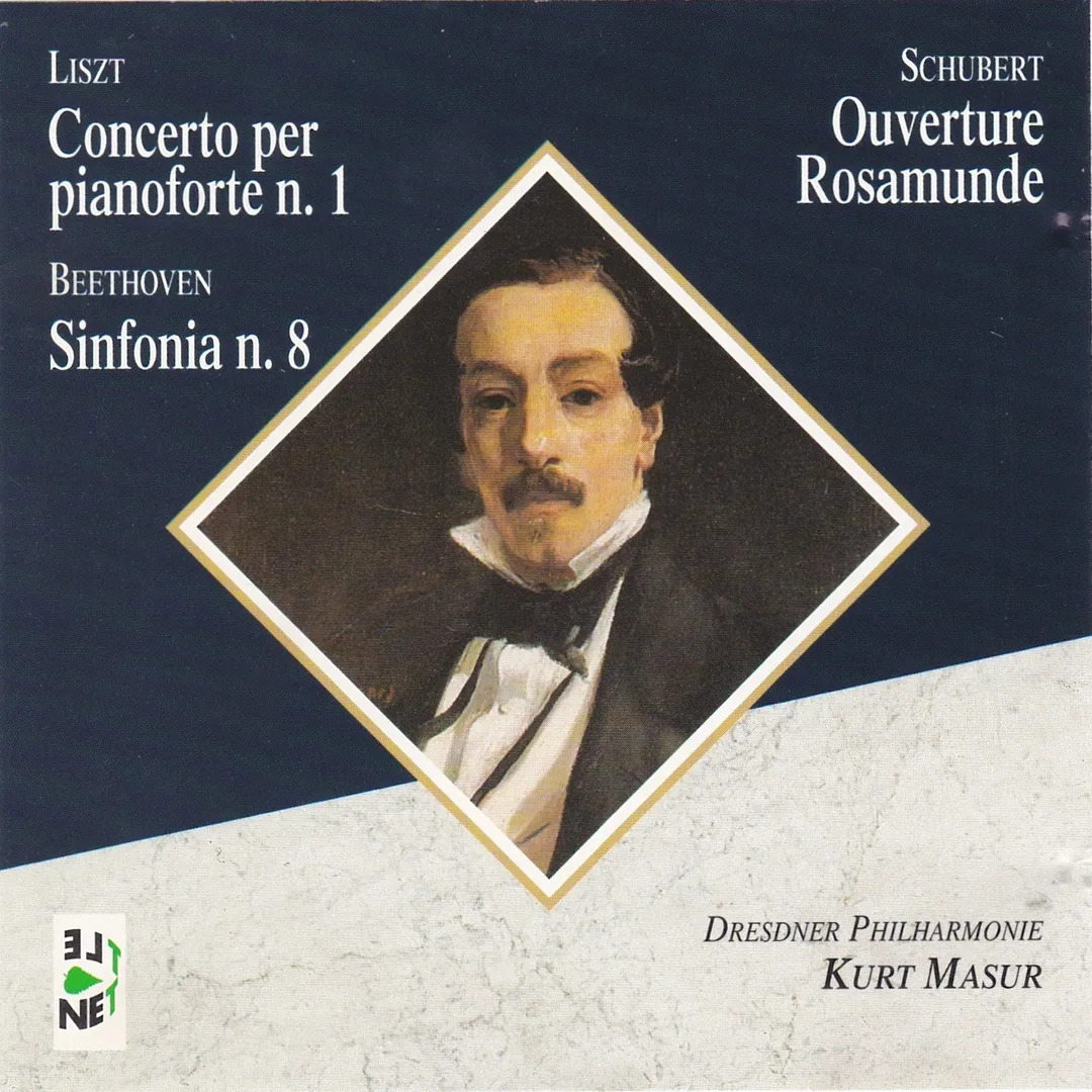 Liszt: Concerto per pianoforte no. 1 / Schubert: Ouverture Rosamunde / Beethoven: Sinfonia no. 8