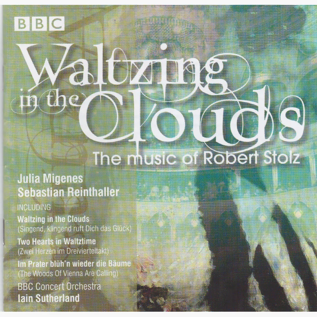 Waltzing in the Clouds: The Music of Robert Stolz