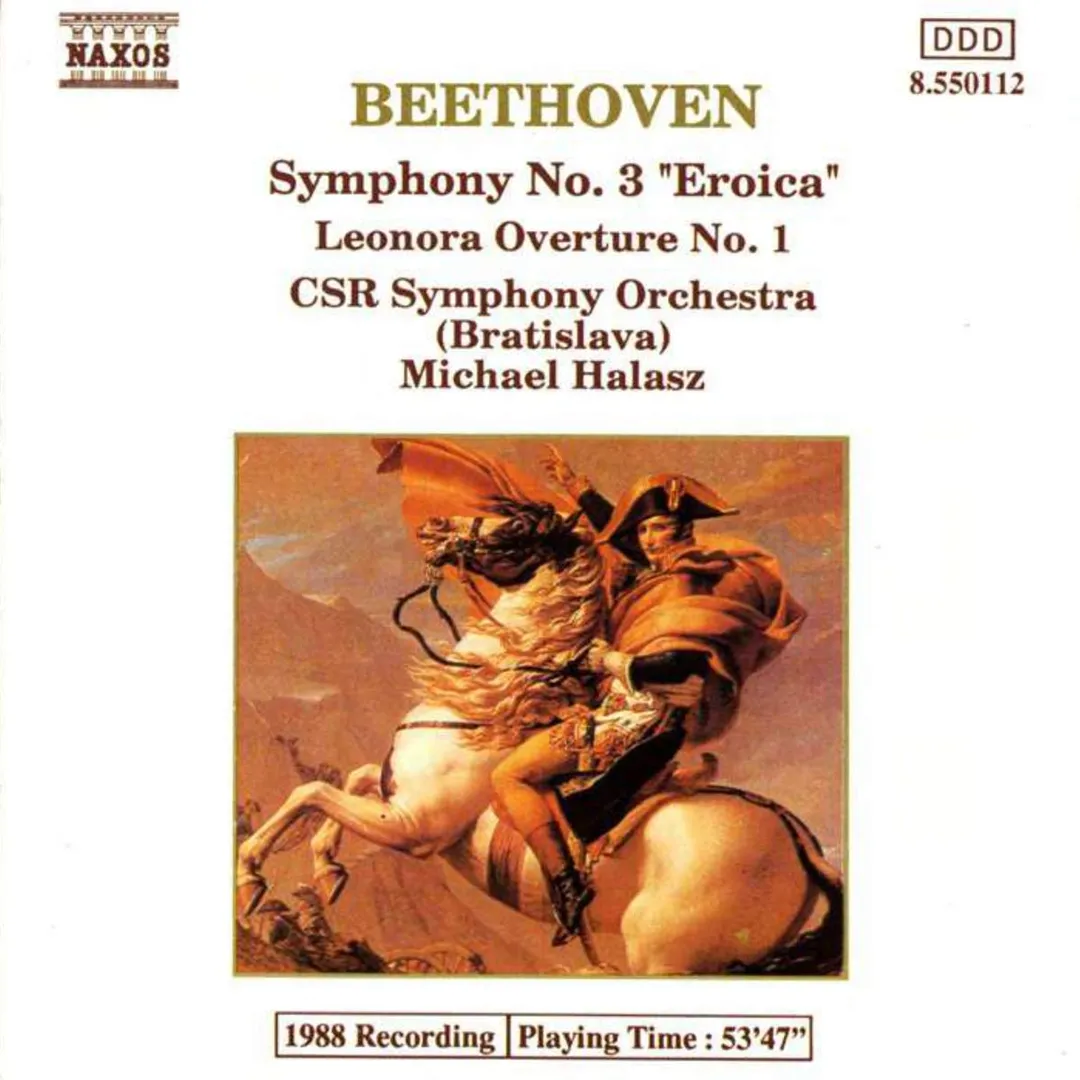Symphony no. 3 “Eroica” / Leonora Overture no. 1