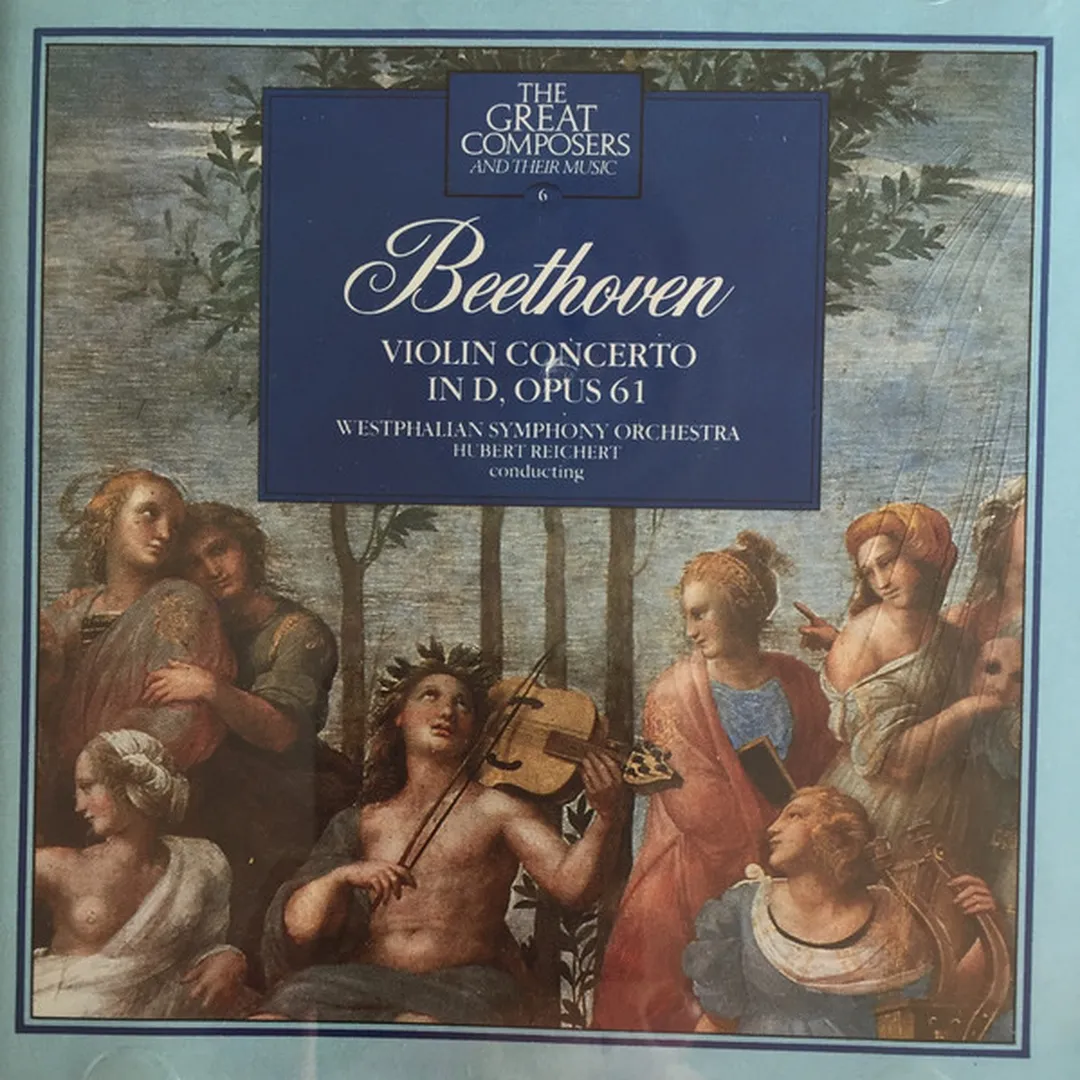 The Great Composers, No. 6: Beethoven: Violin Concerto in D major, Op. 61