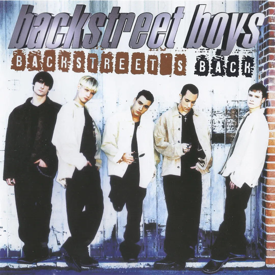 Backstreet’s Back